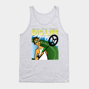 Dig Life Metal Detecting Tank Top